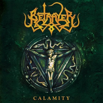 BETRAYER - Calamity LP Massacre Morbid Saint Torchure Wombbath Utumno Authorize