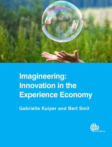 Imagineering: Innovation in the Experience Economy - 9781780644653