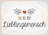 Holzschild 30X40 Cm Du Bist Mein Lieblingsmensch Beige Spruch Zitat Deko Geschen