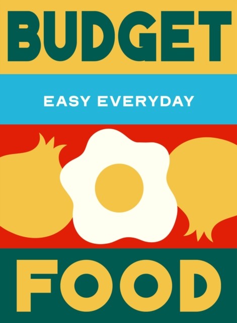 Budget Food by Murdoch Books Test Kitchen HARDBACK - Image 5