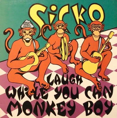 Sicko Laugh While You Can Monkey Boy NEAR MINT Munster Records Vinyl LP
