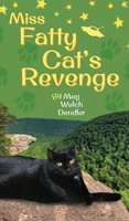 Meg Welch Dendler | Miss Fatty Cat's Revenge | Buch | Englisch (2019) | Gebunden