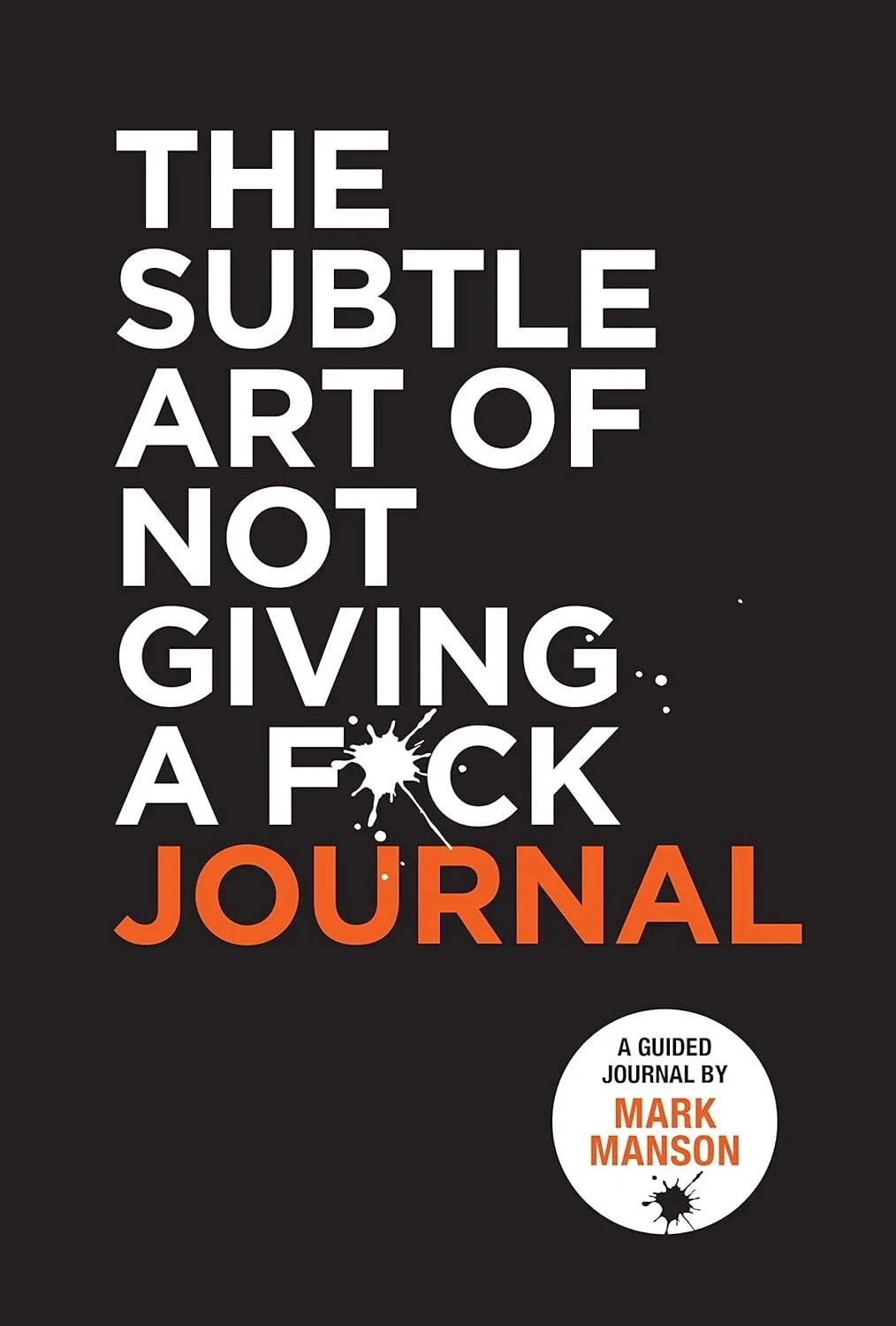 Harpercollins Publishers The Subtle Art Of Not Giving A F*Ck Journal By Mark Manson - Non Fiction - Paperback - Image 18
