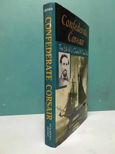 Confederate Corsair by Robert A. Jones 1st/1st HCDJ 2000 Charles W. 'Savez' Read - Bild 2 von 17