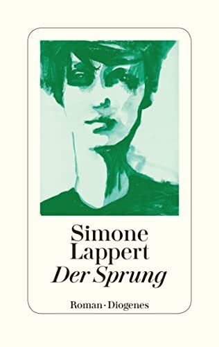 Simone Lappert Der Sprung (detebe) (Tascabile)