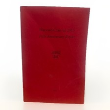 Harvard College/ Radcliffe University 56th Anniversary Report Book 2015