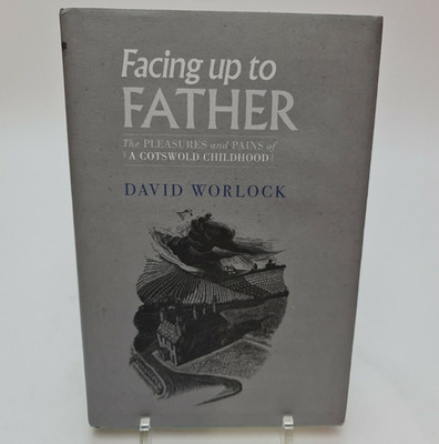 David Worlock  Facing Up To Father Hardback