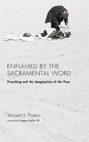 Vincent J. Pastro | Enflamed By The Sacramental Word | Buch | Englisch (2010)