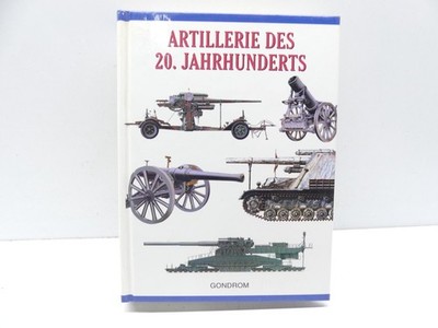 Artillerie des 20. Jahrhunderts, Gondrom #67877