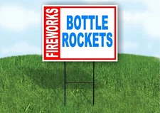 FIREWORKS BOTTLE ROCKES BOLD RED WHITE BLUE 18inx24in Yard  Road Sign w/ Stand