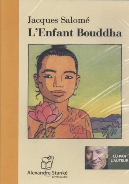 L'enfant Bouddha : Récit [Broché] Salomé, Jacques