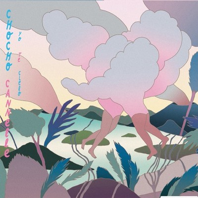 Chocho Cannelle Yo Te Cielo (Vinyl) 12'' Album