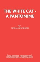 Norman Robbins | The White Cat - A Pantomime | Taschenbuch | Englisch (2015)