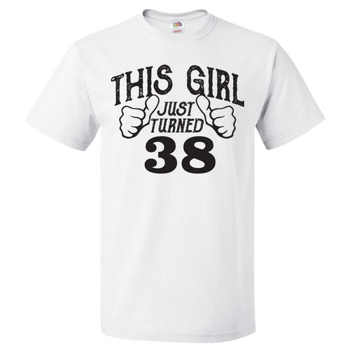 38th Birthday Gift For 38 Year Old This Girl Turned 38 T Shirt - Bild 1 von 2