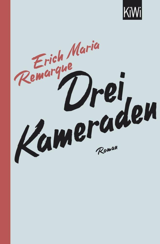 Thumbnail - Drei Kameraden - E. M. Remarque - 9783462046311 - 9783462046311