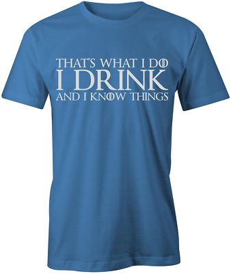 That's What I Do T-Shirt Game of Thrones GoT Herren Oberteil Tee Jon Snow