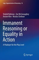 Shahid Rahman (U. A.) | Immanent Reasoning Or Equality In Action | Taschenbuch