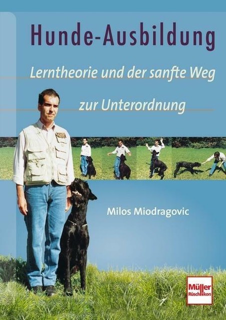 Thumbnail - Hunde-ausbildung Lerntheorie Und Der Sanfte Weg Zur Unterordnung