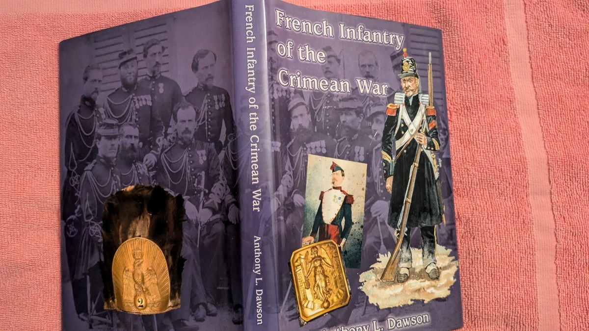 Anthony L. Dawson, FRENCH INFANTRY OF THE CRIMEAN WAR: 1815-1856
