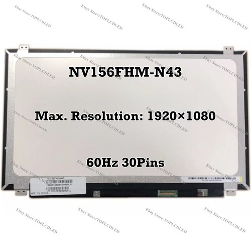 NV156FHM-N43 15.6" FHD IPS 60Hz 72% NTSC LCD Screen Replacement Panel EDP 30 Pin - 第 1/1 張圖片