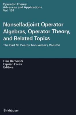 Nonselfadjoint Operator Algebras, Operator Theory, and Related Topics: New
