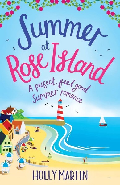 Holly Martin | Summer At Rose Island | Taschenbuch | Englisch (2016)-image