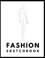 Fashion Design Sketchbook - Figure Templates Book - Sketch Pad For Designers ...