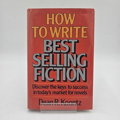 How to Write Best Selling Fiction by Dean Koontz | Novel Writing Guide HC VG++