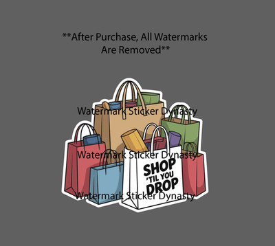 Shop Till You Drop Sticker Waterproof Decal Shopping Bags Retail Gift NEW