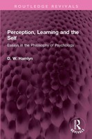 Perception, Learning And The Self | Essays In The Philosophy Of Psychology