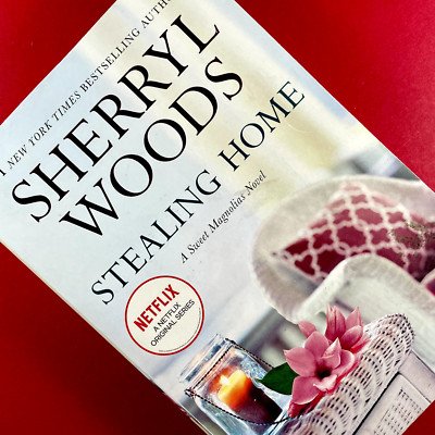 STEALING HOME by Sherryl Woods: (Netflix Original Series) Offers Always Welcome!