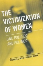 The Victimization of Wo... 9780199765119 by Meloy, Michelle L., Miller, Susan L.