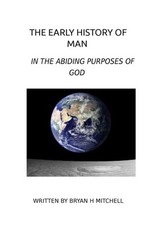 Early History of Man Paperback by Bryan Mitchell