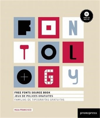 Fontology: Free Fonts Source Book [With CDROM] (Mixed Media Product)