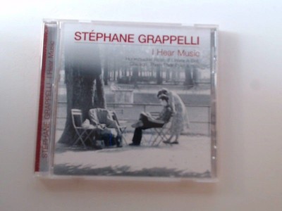 Stephane Grappelli - I Hear Music Grappelli, Stephane: