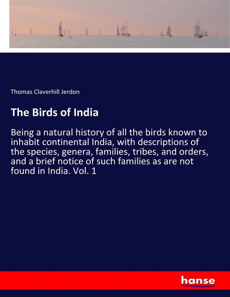 Thomas Claverhill Jerdon | The Birds Of India | Taschenbuch | Englisch (2017)-image