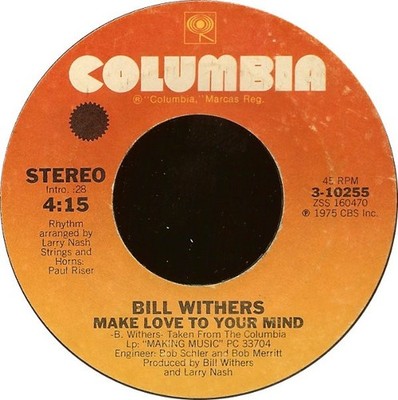 Bill Withers - Make Love To Your Mind / I Love You Dawn, 7'', (Vinyl)