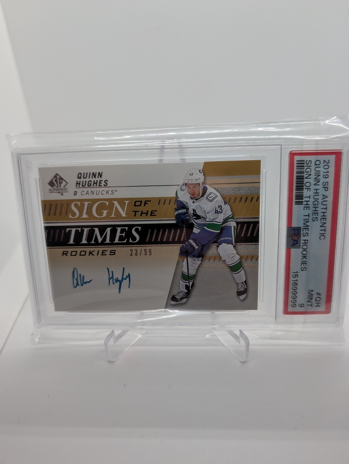 2019 SP AUTHENTIC QUINN HUGHES SIGN OF THE TIMES ROOKIE AUTO RC /99 PSA 9