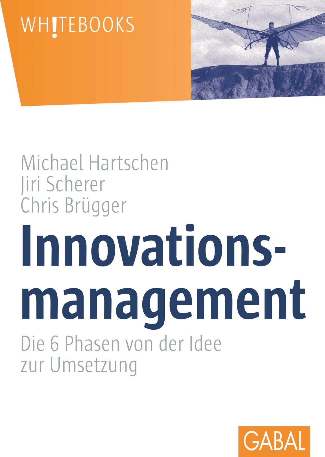 Thumbnail - Michael Hartschen; Jiri Scherer; Chris Brügger / Innovationsmanagement