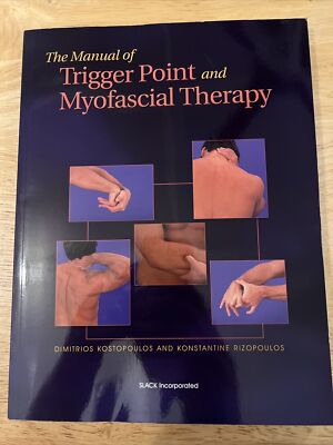 The Manual of Trigger Point and Myofascial Therapy New