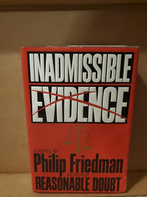 Inadmissible Evidence by Philip Friedman (1992, Hardcover)