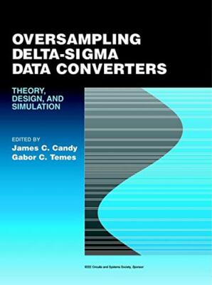Oversampling Delta Sigma Data Converters: Theor, Candy+=
