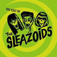 Sleazoids - Cult Of The - Vinyl Record - G3Z