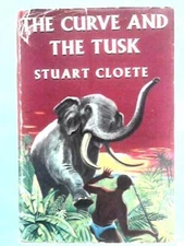 The Curve and the Tusk (Stuart Cloete - 1953) (ID:33645)
