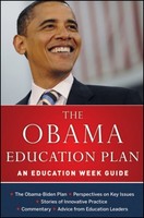 The Obama Education Plan: An Education Week Guide on sale The Obama Education Plan: An Education Week Guide on sale