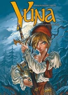 Yuna, Tome 1 : La Prophétie de Winog von Lamontagne, Jac... | Buch | Zustand gut