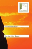 Jean Claude Nshimyumukiza | Une DernièRe Danse | Taschenbuch | FranzöSisch