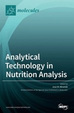 Analytical Technology in Nutrition Analysis by Jose M Miranda: New