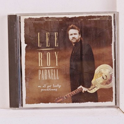 Lee Roy Parnell - We All Get Lucky Sometimes (CD 1995) 2