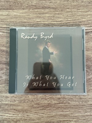 Randy Byrd - What You Hear Is What You Get (Audio CD 2009) - CD Loose InsideREAD